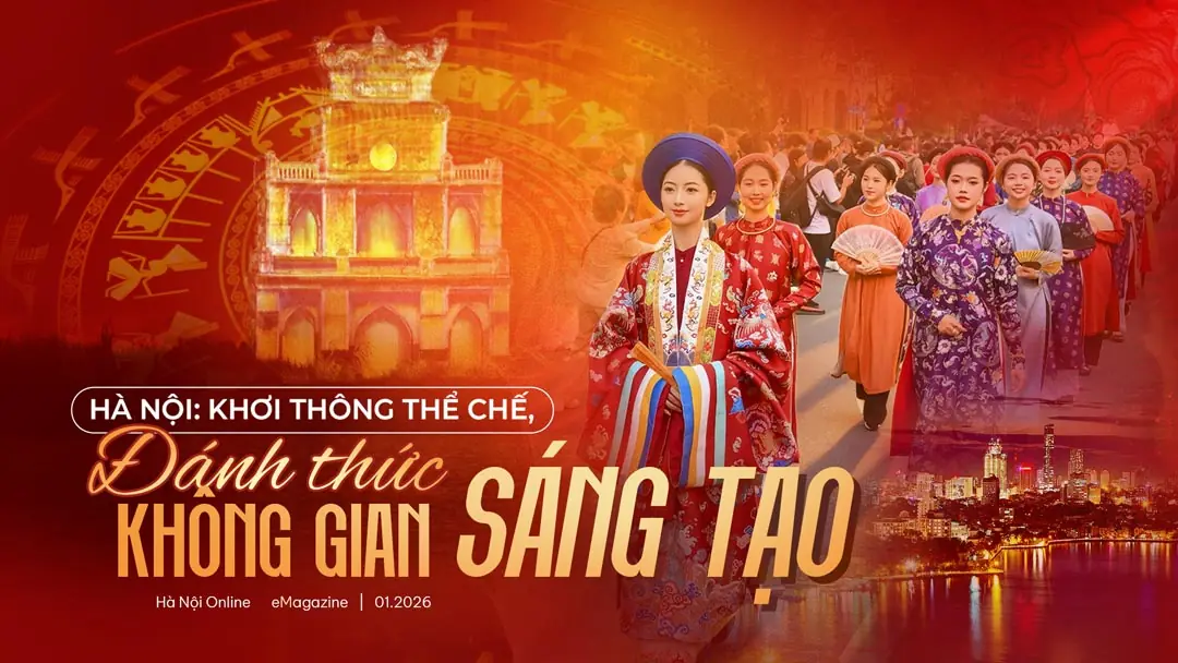 Hà Nội: Khơi thông thể chế, đánh thức không gian sáng tạo